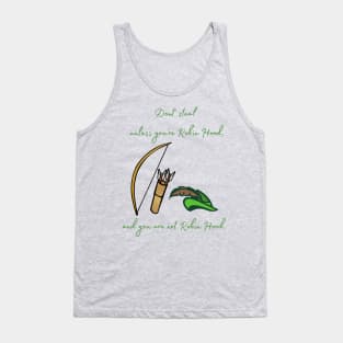 You're Not Robin Hood Tank Top